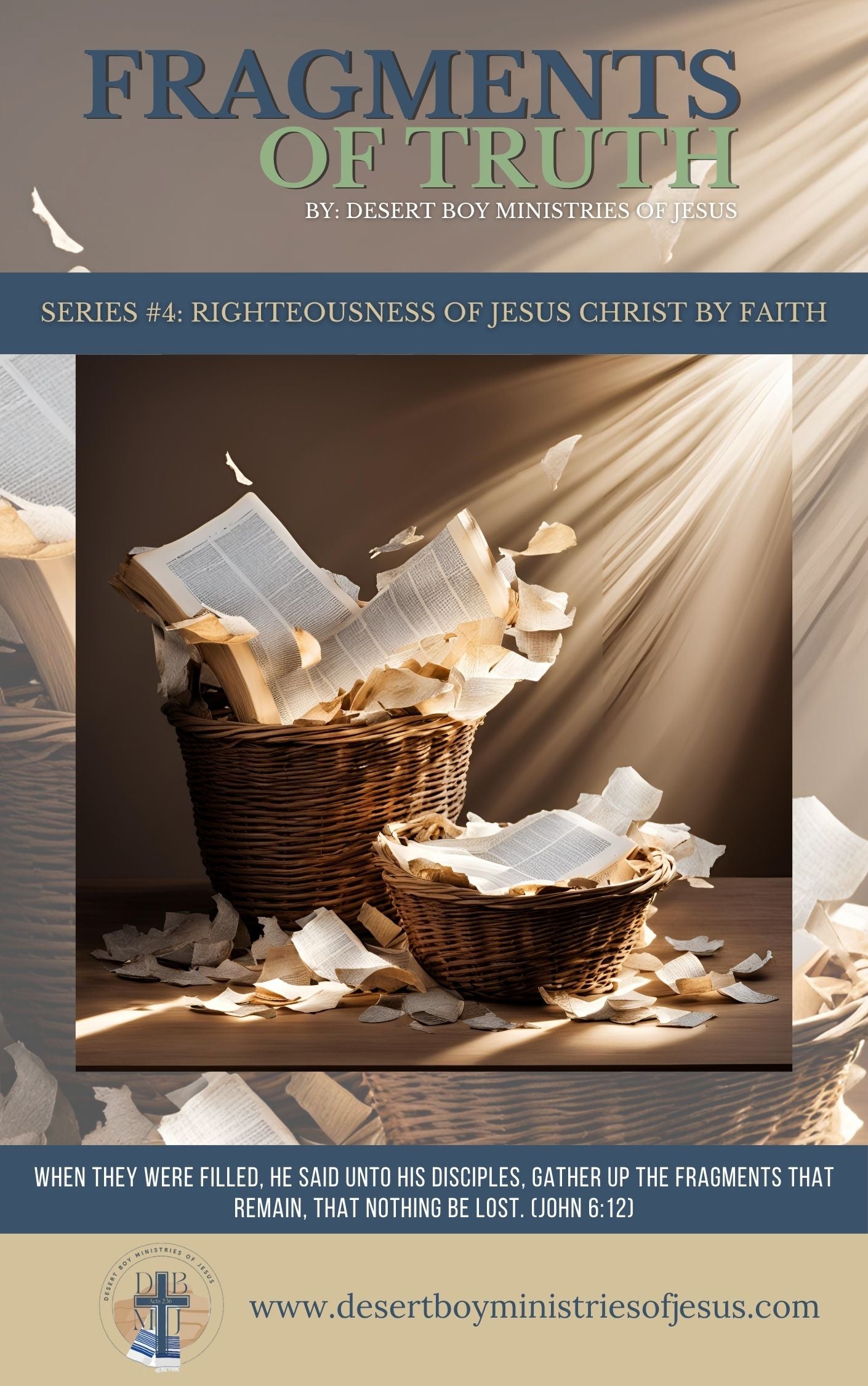 FRAGMENTS OF TRUTH - SERIES 4: RIGHTEOUSNESS OF JESUS CHRIST BY FAITH