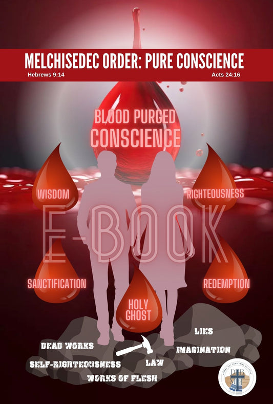 MELCHISEDEC ORDER: PURE CONSCIENCE (E-BOOK) - REVISED 10.2024